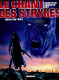 Chant des Stryges (le) - 7 : Rencontres