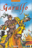 Garulfo - 5 : Preux et prouesses